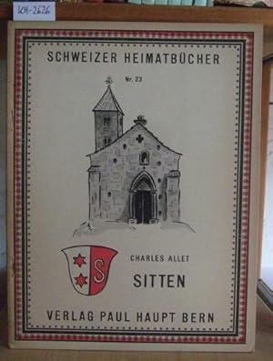 Seller image for Sitten. Dt. v. Maurice Junker. for sale by Versandantiquariat Trffelschwein