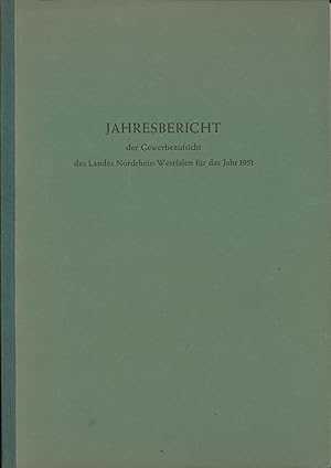 Jahresbericht der Gewerbeaufsichtsverwaltung des Landes Nordrhein-Westfalen. 18 Bände. Jahrgang 1...