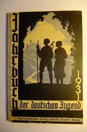 Jahrbuch der deutschen Jugend 1931.