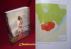 Les Wendats du Quebec Territoire, Économie et Identité, 1650-1930