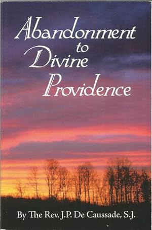 Seller image for Abandonment to Divine Providence for sale by Keller Books