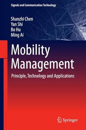 Immagine del venditore per Mobility Management : Principle, Technology and Applications venduto da AHA-BUCH GmbH