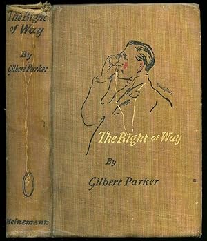 Image du vendeur pour The Right of Way: Being the Story of Charley Steele and Another mis en vente par Little Stour Books PBFA Member