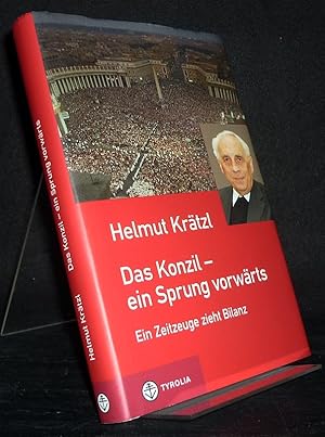 Bild des Verkufers fr Das Konzil - ein Sprung vorwrts. 50 Jahre Zweites Vatikanisches Konzil. Ein Zeitzeuge zieht Bilanz. [Von Helmut Krtzl]. zum Verkauf von Antiquariat Kretzer