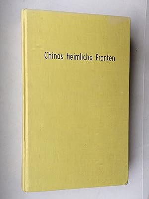 Chinas heimliche Fronten. Ein Bericht