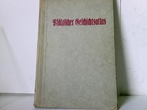 Pfälzischer Geschichtsatlas Im Auftrag der Pfälzischen Gesellschaft zur Förderung der Wissenschaf...