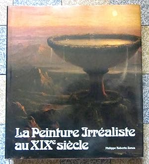 La Peinture Irréaliste au XIXe siècle