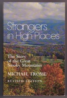 Imagen del vendedor de Strangers in High Places : The Story of the Great Smoky Mountains (Revised Edition) a la venta por Ray Dertz