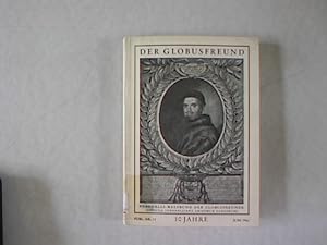 Image du vendeur pour Der Globusfreund. Publikation Nr. 11: Festschrift zum zehnjhrigen Bestand des Coronelli-Weltbundes der Globusfreunde. mis en vente par Antiquariat Bookfarm