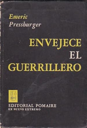 Seller image for Envejece el guerrillero for sale by LIBRERA GULLIVER