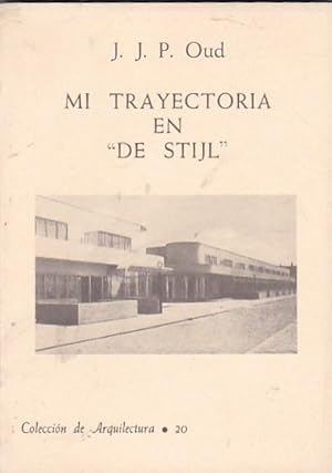 Seller image for Mi trayectoria en "De Stijl" for sale by LIBRERA GULLIVER