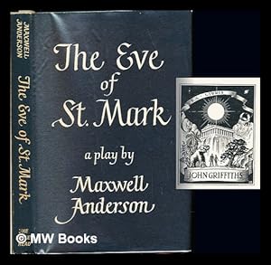 Bild des Verkufers fr The eve of St. Mark : a play in two acts zum Verkauf von MW Books Ltd.