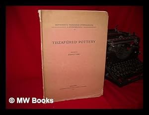 Seller image for Tiszafured pottery for sale by MW Books Ltd.