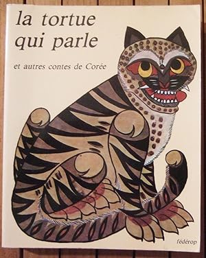Seller image for La tortue qui parle et autres contes et legendes de Coree. for sale by Domifasol