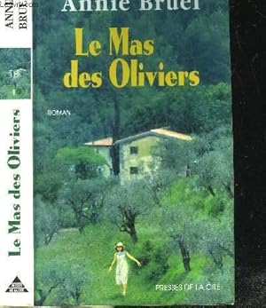 Image du vendeur pour LE MAS DES OLIVIERS mis en vente par Le-Livre