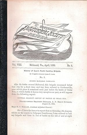 SOUTHERN HISTORICAL SOCIETY PAPERS. VOLUME VIII. NO. 4, APRIL, 1880.