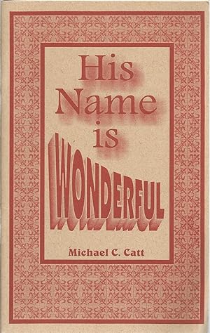 Seller image for His Name is Wonderful for sale by The Book Junction