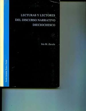 Seller image for Lecturas y lectores del discurso narrativo dieciochesco (Teoria literaria, texto y teoria) (Texto Y Teora: Teora Literaria) (Spanish Edition) for sale by Orca Knowledge Systems, Inc.