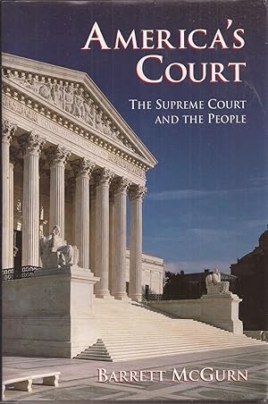 America's Court: The Supreme Court and the People (inscribed)