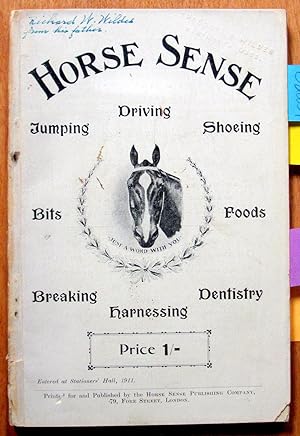 Horse Sense. Driving, Jumping, Shoeing, Bits, Foods, Breaking, Dentistery, Harnessing