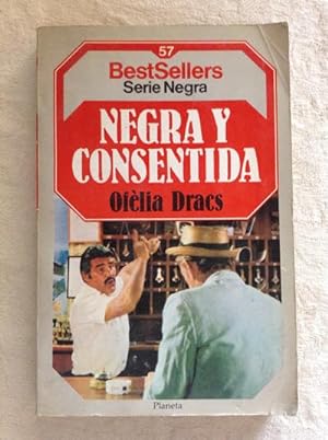 Imagen del vendedor de Negra y consentida a la venta por Libros Ambigú