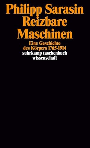 Bild des Verkufers fr Reizbare Maschinen : Eine Geschichte des Krpers 1765-1914 zum Verkauf von AHA-BUCH GmbH