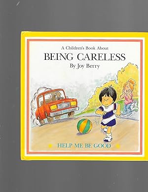 Seller image for A Children's Book About Being Careless for sale by TuosistBook
