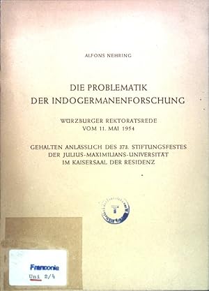 Seller image for Die Problematik der Indogermanenforschung: Wrzburger Rektoratsrede vom 11. Mai 1954; for sale by books4less (Versandantiquariat Petra Gros GmbH & Co. KG)