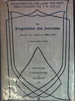 Seller image for Die Klagelieder des Jeremias; Handkommentar zum Alten Testament, III. Abt. Die prophetischen Bcher, 2. Band, 2. Teil. for sale by books4less (Versandantiquariat Petra Gros GmbH & Co. KG)