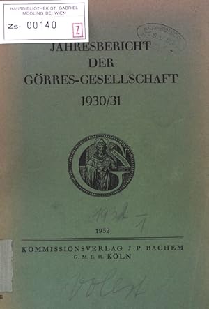 Bild des Verkufers fr Jahresbericht der Grres-Gesellschaft 1930/31; zum Verkauf von books4less (Versandantiquariat Petra Gros GmbH & Co. KG)