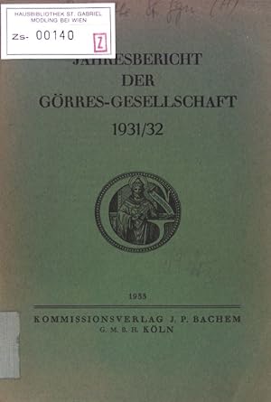 Bild des Verkufers fr Jahresbericht der Grres-Gesellschaft 1931/32; zum Verkauf von books4less (Versandantiquariat Petra Gros GmbH & Co. KG)