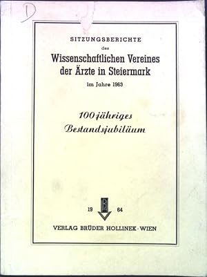 Bild des Verkufers fr Sitzungsberichte des Wissenschaftlichen Vereines der rzte in Steiermark im Jahre 1963: 100jhriges Bestandsjubilum. zum Verkauf von books4less (Versandantiquariat Petra Gros GmbH & Co. KG)