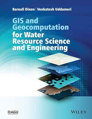 Imagen del vendedor de Gis and Geocomputation for Water Resource Science and Engineering a la venta por GreatBookPrices
