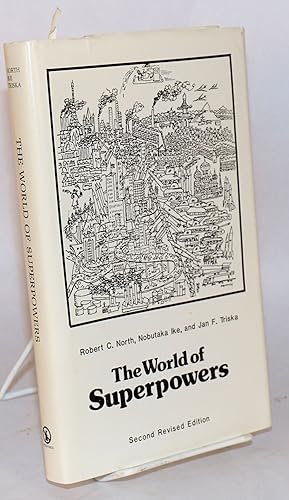 Seller image for The World of Superpowers: The United States, the Soviet Union, China, Japan, and Western Europe for sale by Bolerium Books Inc.