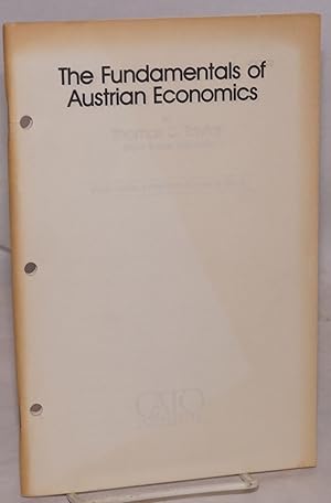 The fundamentals of Austrian economics