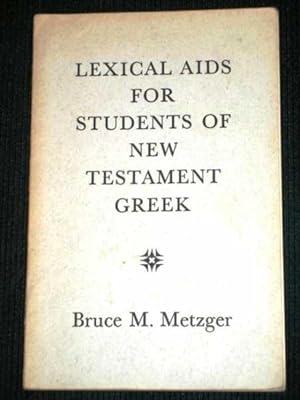 Seller image for Lexical Aids for Students of New Testament Greek for sale by Lotzabooks