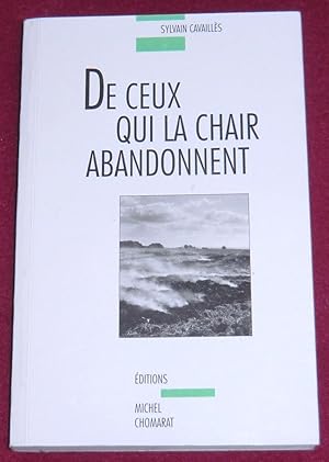 Imagen del vendedor de DE CEUX QUI LA CHAIR ABANDONNENT a la venta por LE BOUQUINISTE