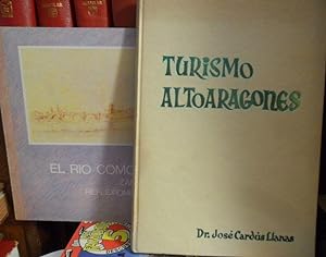 EL RÍO COMO ESPACIO URBANO Zaragoza: reflexiones sobre el Ebro + TURISMO ALTOARAGONÉS (2 libros)