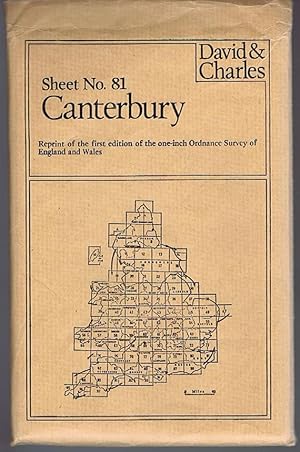 Canterbury Sheet No.81 Reprint of the First Edition of the One-inch Ordnance Survey of England an...