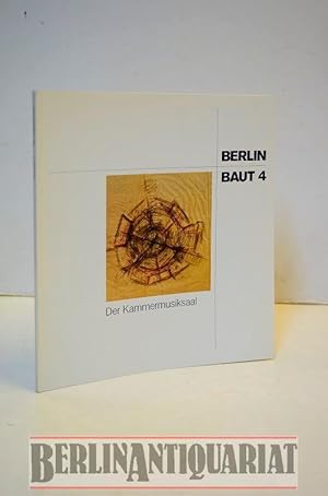 Bild des Verkufers fr Berlin Baut. Kammermusiksaal der Berliner Philharmonie. zum Verkauf von BerlinAntiquariat, Karl-Heinz Than