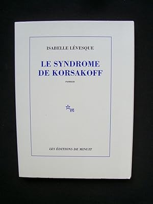 Le syndrome de Korsakoff -