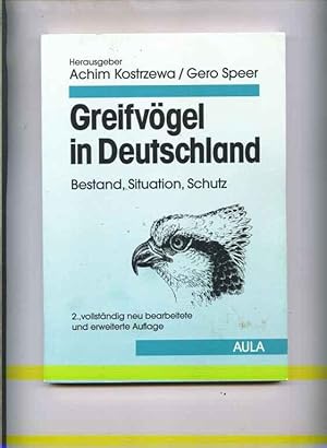 Seller image for Greifvgel in Deutschland. Bestand, Situation, Schutz. 2.vollstndig neu bearbeitete und erweiterte Auflage. Mit 13 Zeichnungen von Friedhelm Weick for sale by Klaus Kreitling