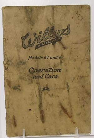 Willys Knight (automobile) Operation and Care Models 64 and 67