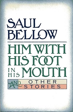 Seller image for Him With His Foot in His Mouth and Other Stories for sale by Fireproof Books