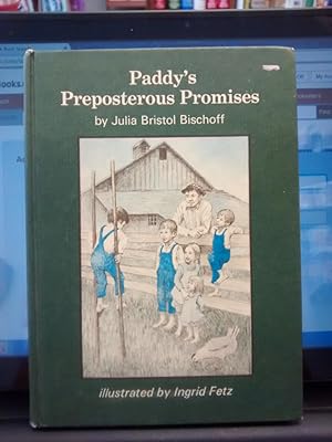 PADDY'S PREPOSTEROUS PROMISES