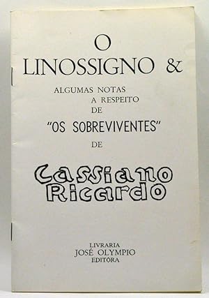 Immagine del venditore per O Linossigno & Algumas Notas a Respeito de "Os Sobreviventes" venduto da Cat's Cradle Books