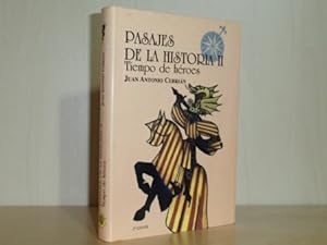 Seller image for PASAJES DE LA HISTORIA II - Vol. 2 - TIEMPO DE HROES for sale by Libros del Reino Secreto
