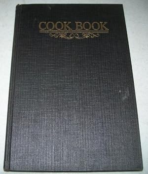 Cook Book of the Ladies' Aid Society: Evangelical Lutheran Church of Our Redeemer, St. Louis, MO,...