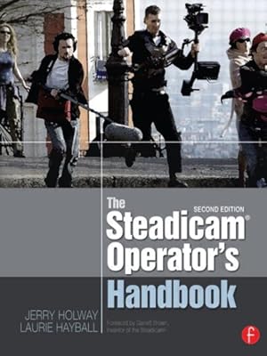 Imagen del vendedor de Steadicam Operator's Handbook a la venta por GreatBookPrices