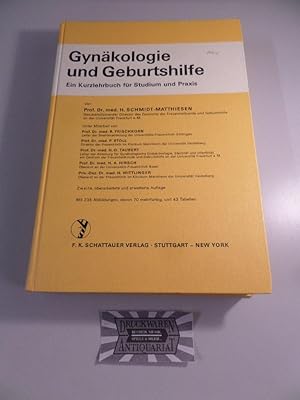Bild des Verkufers fr Gynkologie und Geburtshilfe - Ein Kurzlehrbuch fr Studium und Praxis. zum Verkauf von Druckwaren Antiquariat